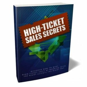 High Ticket Sales Secrets - eBook