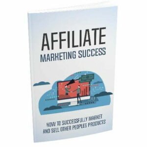 Affiliate Marketing Success - eBook