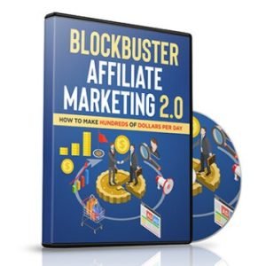 Blockbuster Affiliate Marketing 2.0 – Video Course