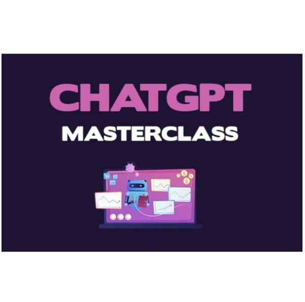 ChatGPT Masterclass – Video Course with Resell Rights